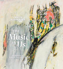The music in us : artworks of middle and late career /