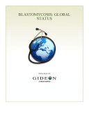 Blastomycosis : global status /