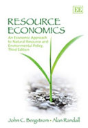 Resource economics : an economic approach to natural resource and environmental policy /