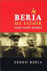 Beria, my father : inside Stalin's Kremlin /