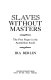 Slaves without masters : the free Negro in the antebellum South /