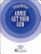 Annie get your gun : world famous musical /