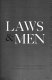 Laws & men : the challenge of American politics /