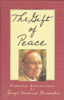 The gift of peace : personal reflections /