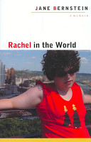 Rachel in the world : a memoir /