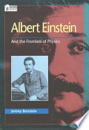 Albert Einstein and the frontiers of physics /