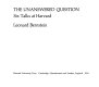 The unanswered question : six talks at Harvard /