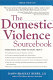 The domestic violence sourcebook : [everything you need to know about ...] /