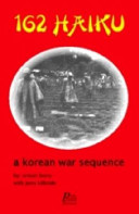162 haiku : a Korean War sequence /