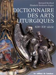 Dictionnaire des arts liturgiques : XIXe-XXe siècle /