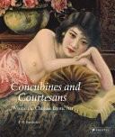 Concubines and courtesans : women in Chinese erotic art : Ferry M. Bertholet Collection /