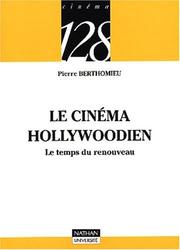 Le cinéma hollywoodien : le temps du renouveau /