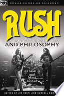 Rush and Philosophy.