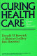 Curing health care : new strategies for quality improvement /