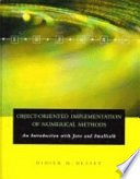 Object-oriented implementation of numerical methods : an introduction with Java and Smalltalk /