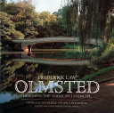 Frederick Law Olmsted : designing the American landscape /