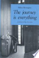 The journey is everything : a journal of the seventies /