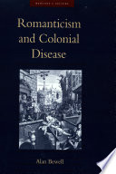 Romanticism and colonial disease /