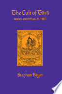 The cult of Tārā : magic and ritual in Tibet /