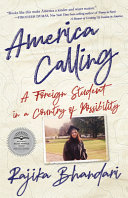 America calling : a foreign student in a country of possibility /
