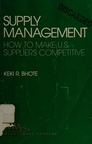 Supply management : how to make U.S. suppliers competitive /