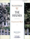 The Houses /