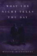 What the night tells the day /