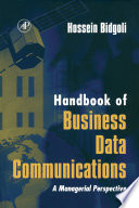 Handbook of business data communication : a managerial perspective /