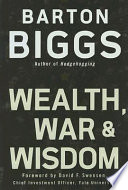 Wealth, war, and wisdom /