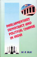 Parliamentary democracy and political change in India /