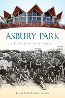 Asbury Park : a brief history /