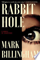 Rabbit Hole : A Novel of Suspense.