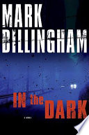 In the dark : a novel /