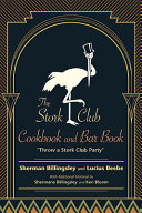 The Stork Club cookbook and bar book /