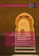 The Qurʼan  and the aesthetics of premodern Arabic prose /