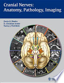 Cranial nerves : anatomy, pathology, imaging /