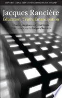 Jacques Ranci�ere : education, truth, emancipation /