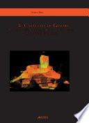 Il castello di Gisors : resoconto della campagna di rilievo per una ricerca tipologica e funzionale /
