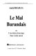 Le mal burundais, ou, L'involution historique d'une vieille nation /