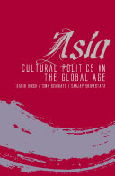 Asia : cultural politics in the global age /