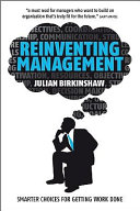 Reinventing management : smarter choices for getting work done /