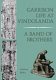 Garrison life at Vindolanda : a band of brothers /