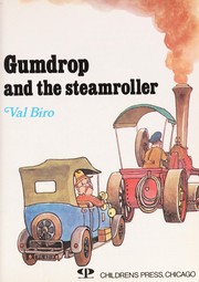 Gumdrop and the steamroller /