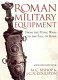 Roman military equipment from the the Punic wars to the fall of Rome /