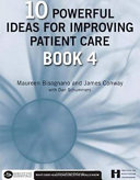 10 powerful ideas for improving patient care.