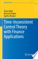 Time-inconsistent control theory with finance applications /