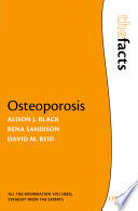 Osteoporosis : the facts /