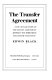 The transfer agreement : the untold story of the secret agreement between the Third Reich and Jewish Palestine /