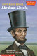 Let's read about-- Abraham Lincoln /