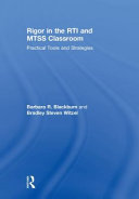Rigor in the RTI and MTSS classroom : practical tools and strategies /